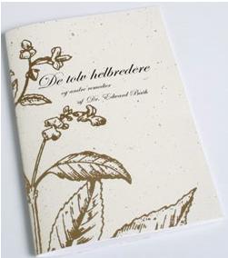 Bach  Quot De 12 Helbredere Quot  Bog